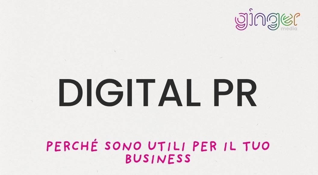 Digital PR: oltre la visibilità, verso l’autorevolezza